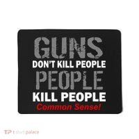 Guns Don't Kill People Kill People Mousepad thumb 0