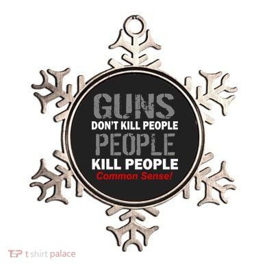 Guns Don't Kill People Kill People Ornament