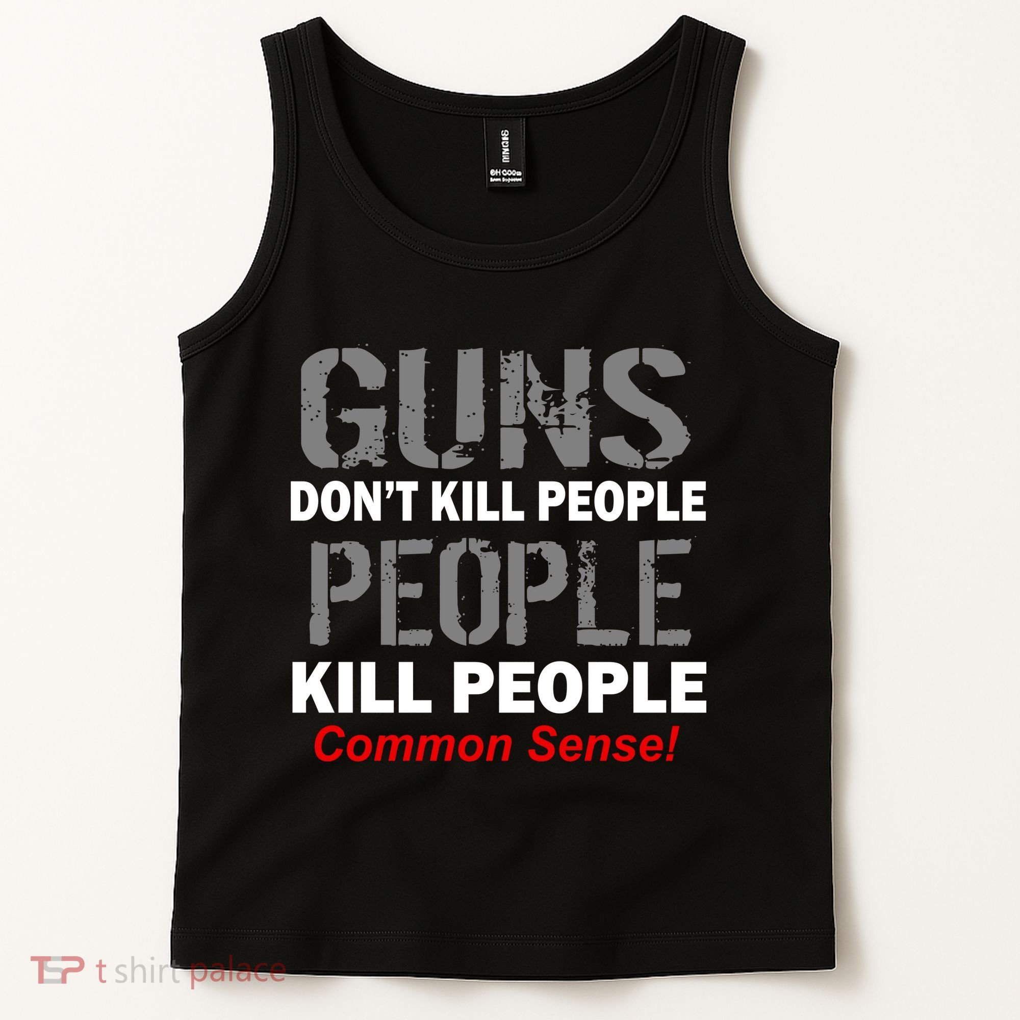 Guns Don't Kill People Kill People Tank Top