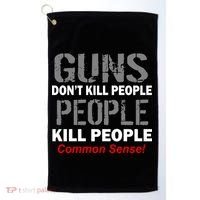 Guns Don't Kill People Kill People Golf Towel thumb 0