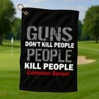 Guns Don't Kill People Kill People Golf Towel thumb 1