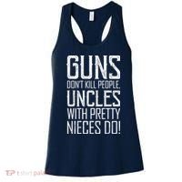 Guns Don't Kill People Uncles With Pretty Nieces Do Women's Tank Top thumb 0