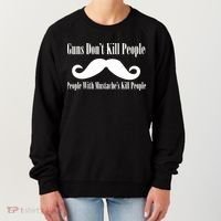 Guns Don't Kill People With Mustache's Do Women's Sweatshirt thumb 0