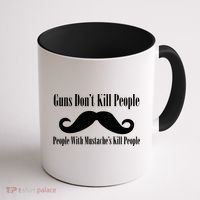 Guns Don't Kill People With Mustache's Do Coffee Mug thumb 1