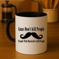 Guns Don't Kill People With Mustache's Do Coffee Mug thumb 4