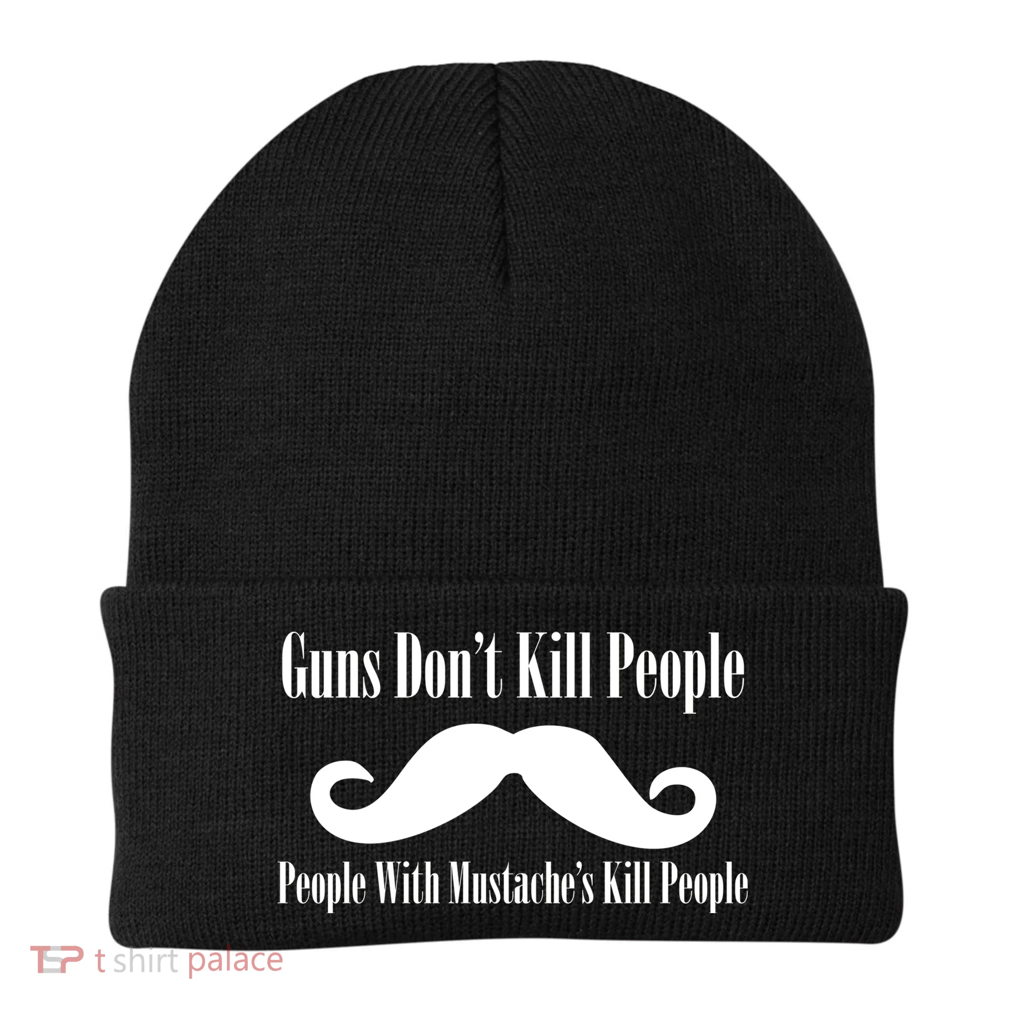 Guns Don't Kill People With Mustache's Do Beanie