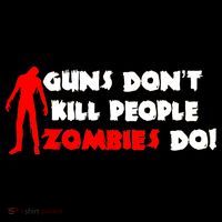 Guns Don't Kill People Zombies Do Sweatshirt thumb 3