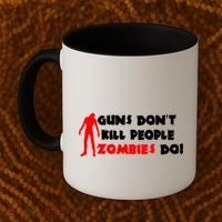 Guns Don't Kill People Zombies Do Coffee Mug thumb 2