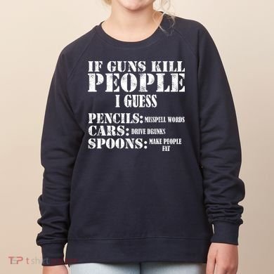 Guns Kill People Cars Drive Drunk Women's Sweatshirt
