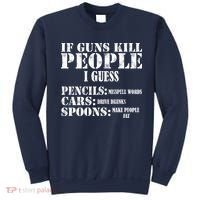Guns Kill People Cars Drive Drunk Sweatshirt thumb 0