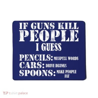 Guns Kill People Cars Drive Drunk Mousepad