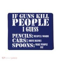 Guns Kill People Cars Drive Drunk Mousepad thumb 0