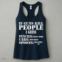 Guns Kill People Cars Drive Drunk Women's Tank Top thumb 3