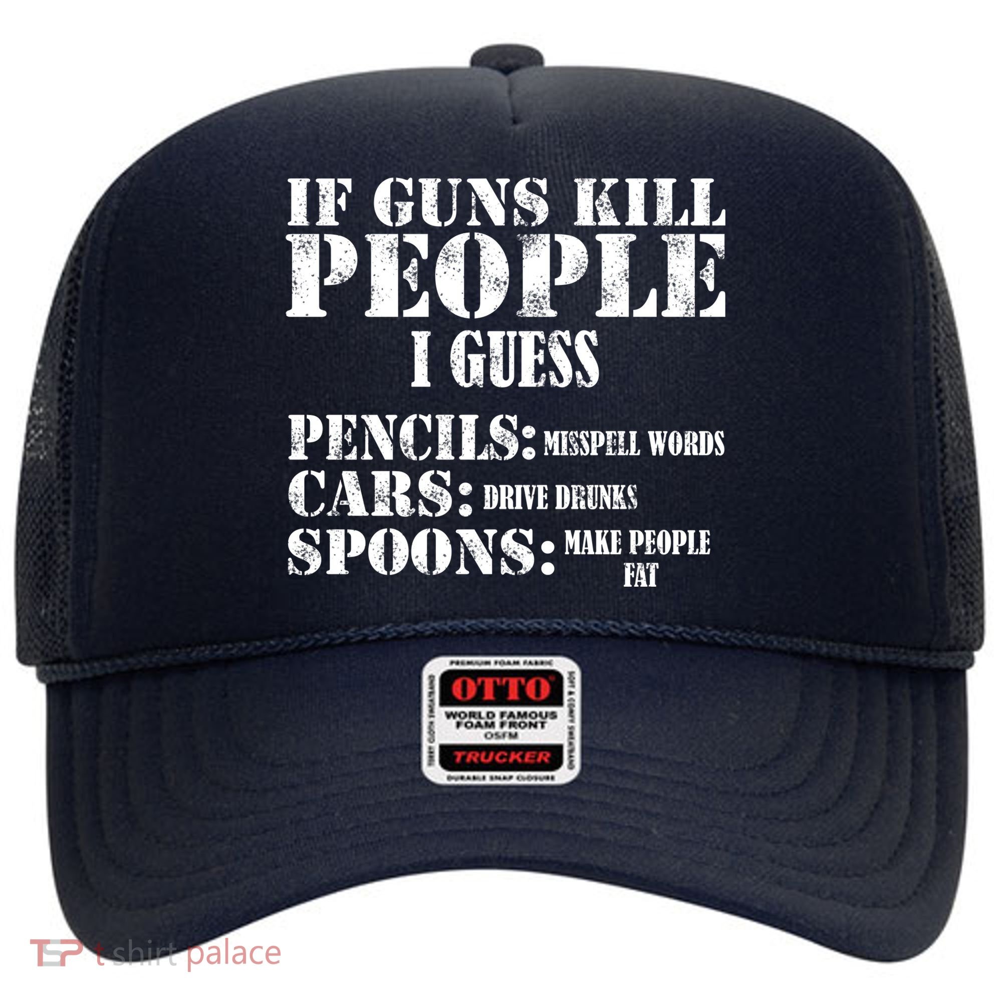Guns Kill People Cars Drive Drunk Hat