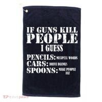 Guns Kill People Cars Drive Drunk Golf Towel thumb 0