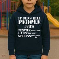 Guns Kill People Cars Drive Drunk Kids Hoodie thumb 3