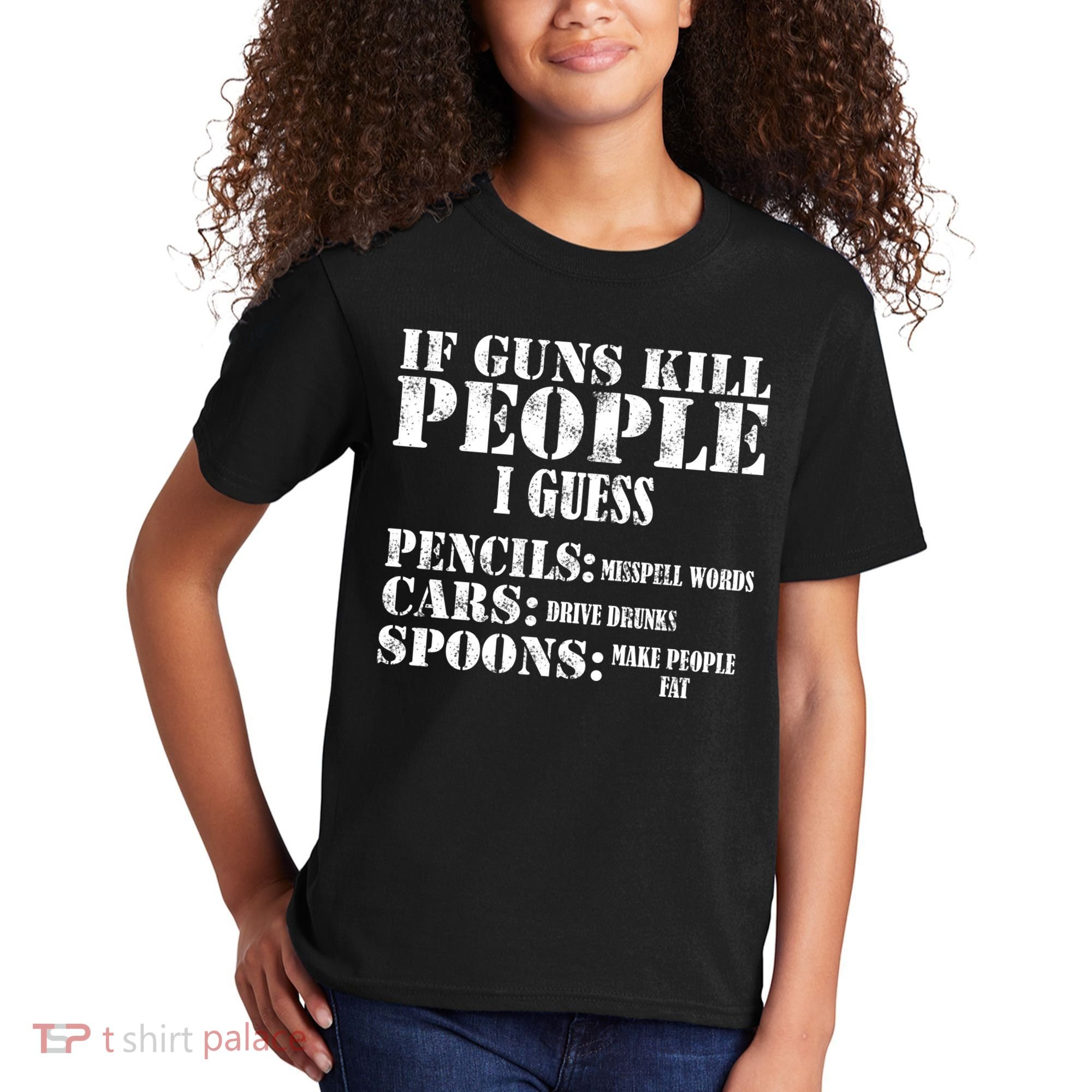Guns Kill People Cars Drive Drunk Kids T-Shirt