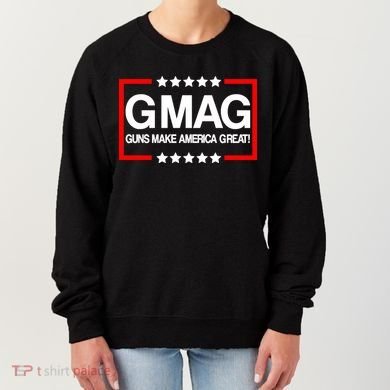 Guns Make America Great Women's Sweatshirt