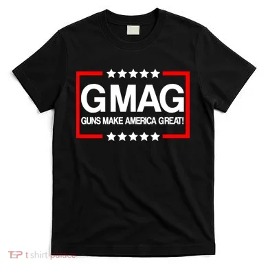 Guns Make America Great T-Shirt