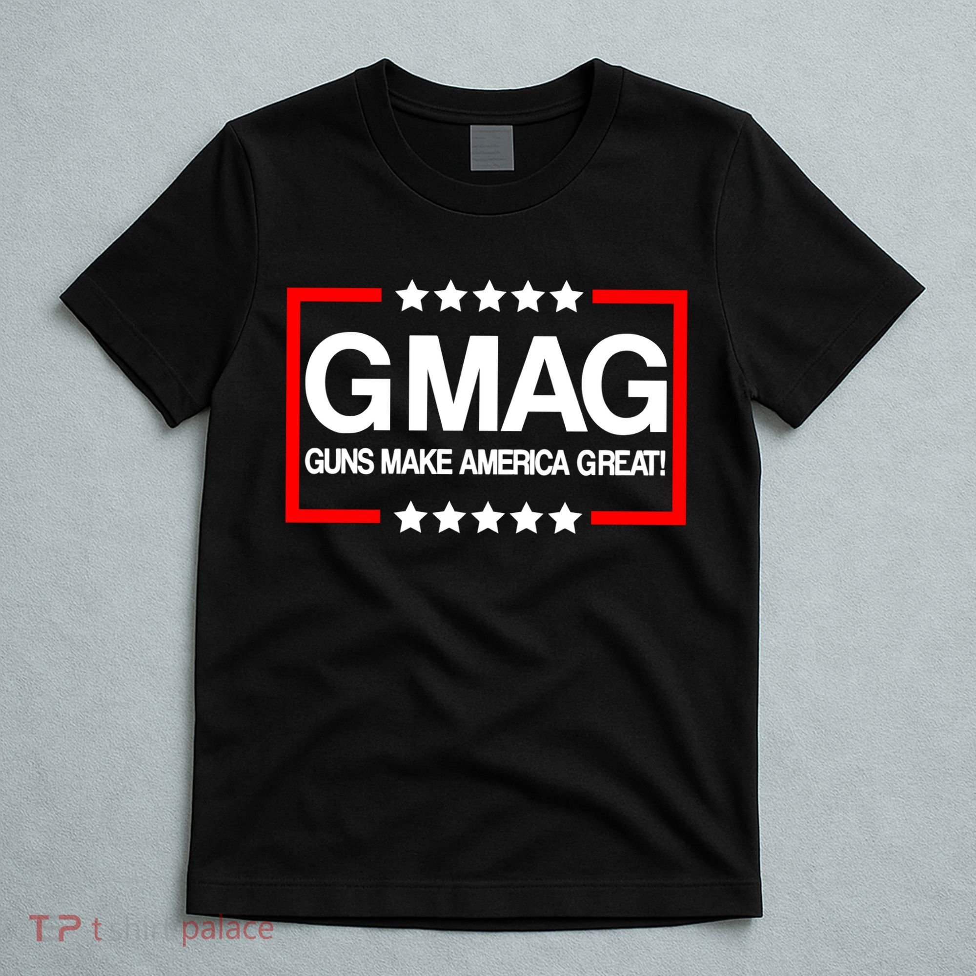 Guns Make America Great T-Shirt