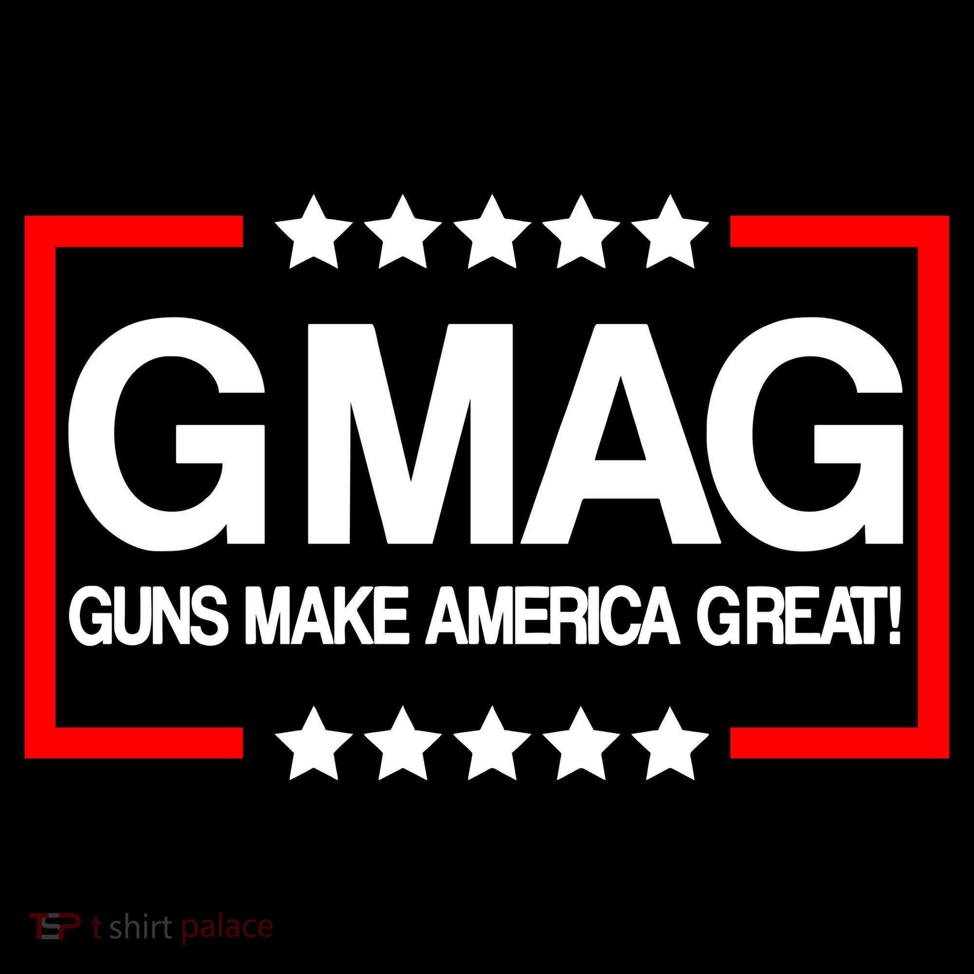 Guns Make America Great T-Shirt