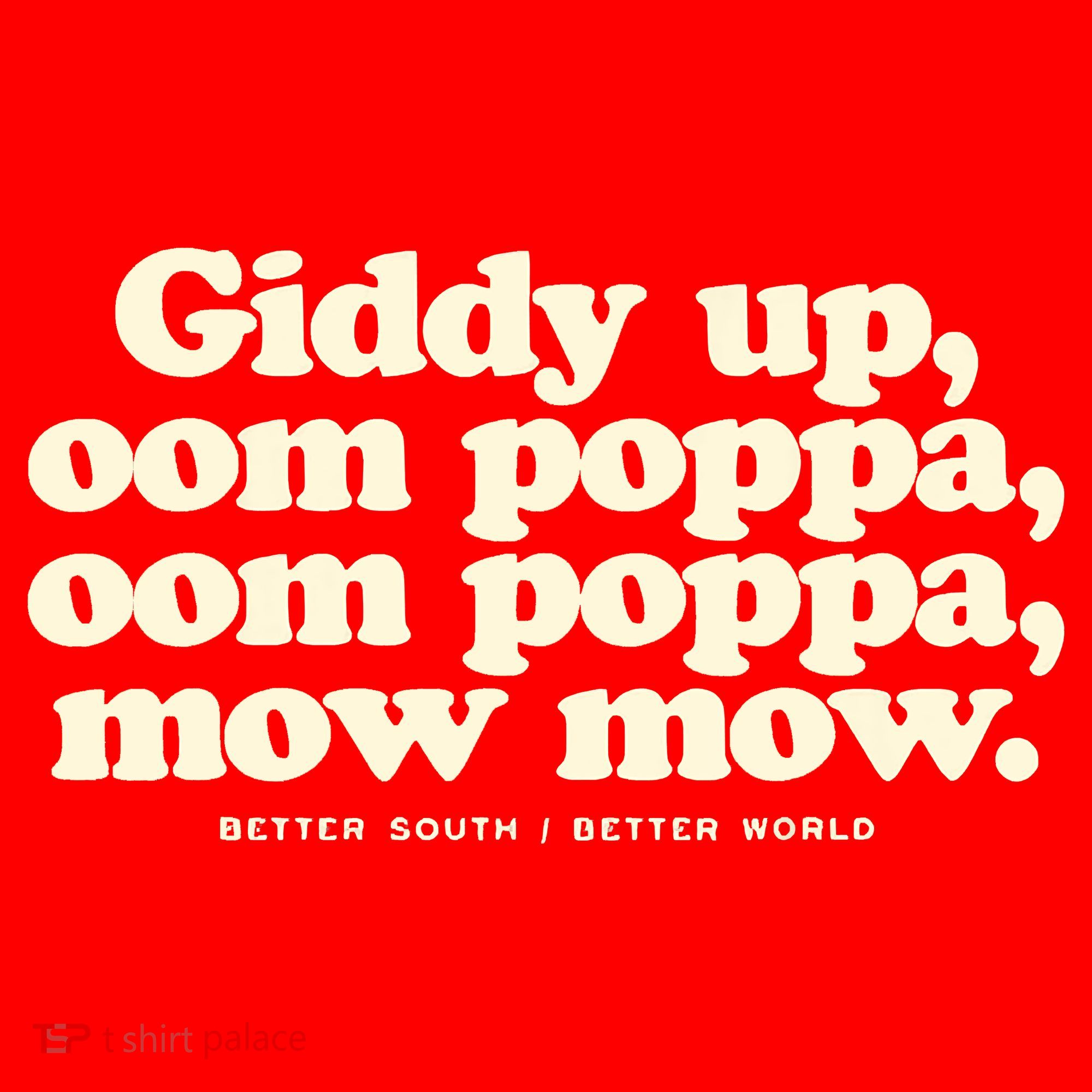 Giddy Up Oom Poppa Omm Poppa Mow Mow Better South Better Santa Hat