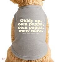 Giddy Up Oom Poppa Omm Poppa Mow Mow Better South Better Doggie Tank thumb 0