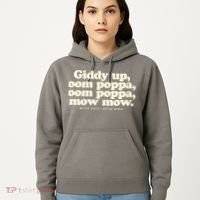 Giddy Up Oom Poppa Omm Poppa Mow Mow Better South Better Hoodie thumb 5