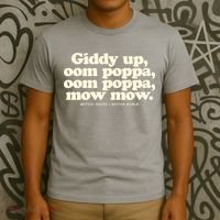 Giddy Up Oom Poppa Omm Poppa Mow Mow Better South Better T-Shirt thumb 3