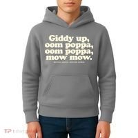 Giddy Up Oom Poppa Omm Poppa Mow Mow Better South Better Kids Hoodie thumb 4