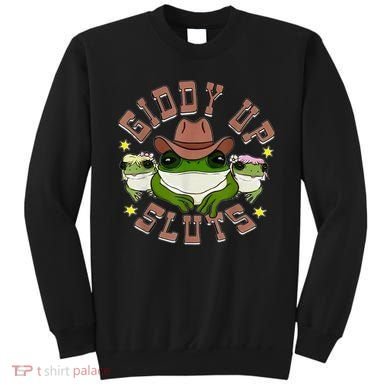 Giddy Up Sluts Sweatshirt