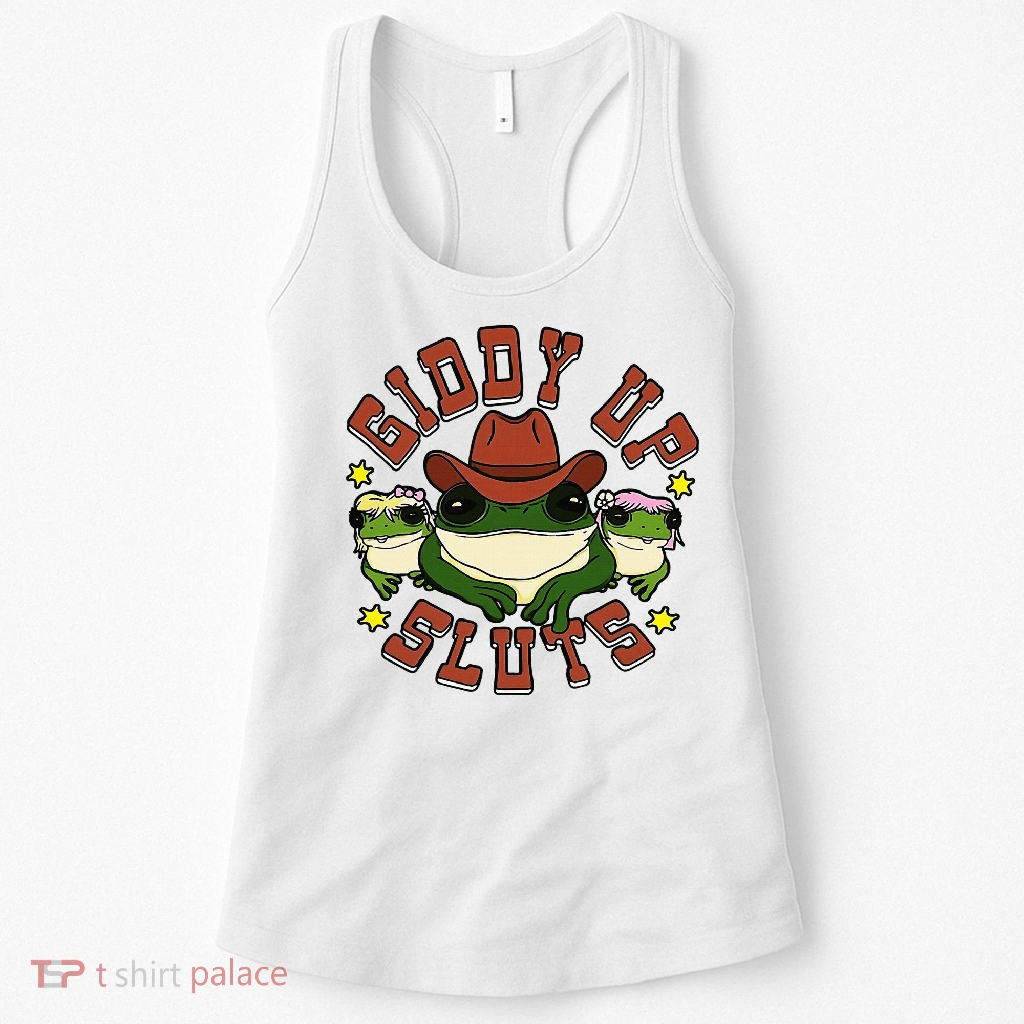 Giddy Up Sluts Frog Funny Women's Tank Top