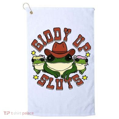 Giddy Up Sluts Frog Funny Golf Towel