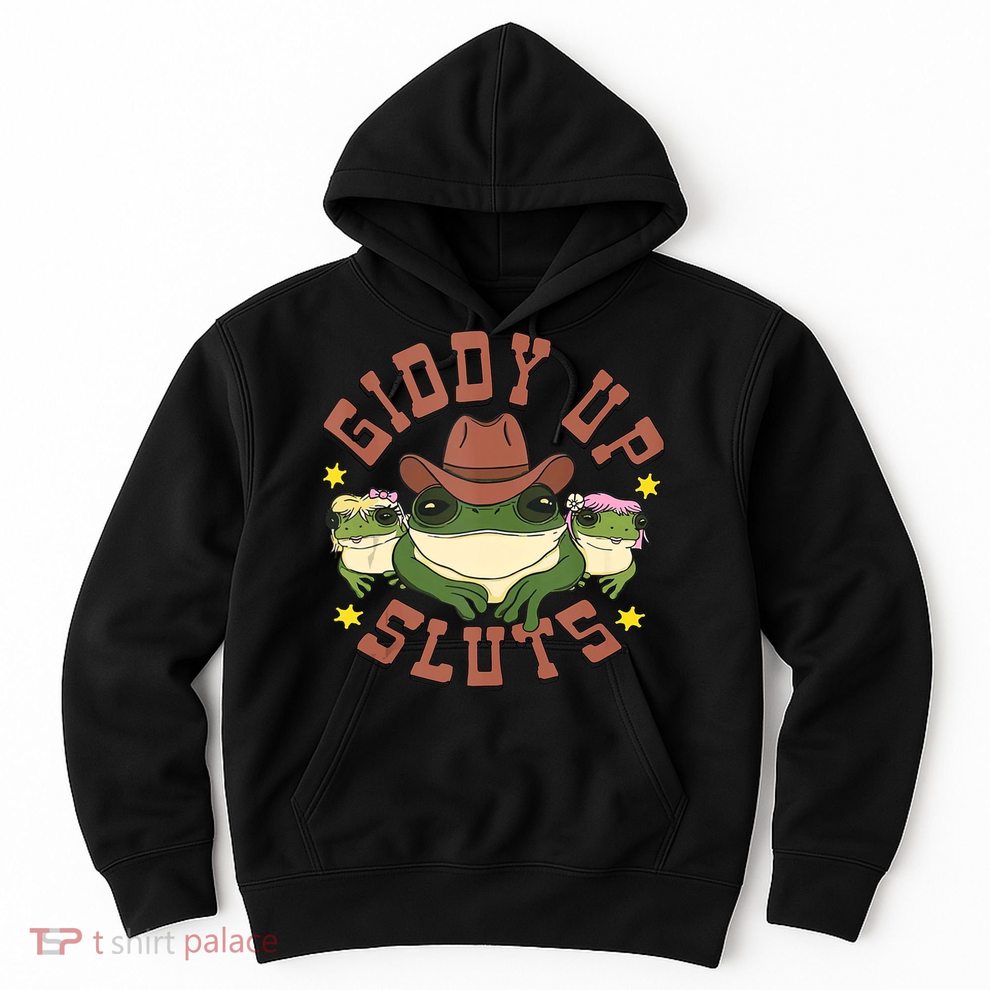 Giddy Up Sluts Funny Western Cowgirl Ranch Rodeo Frog Hoodie