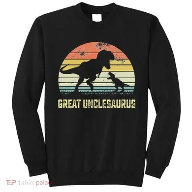 Great Unclesaurus T Rex Dinosaur Great Uncle Saurus Sweatshirt