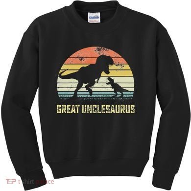 Great Unclesaurus T Rex Dinosaur Great Uncle Saurus Kids Sweatshirt