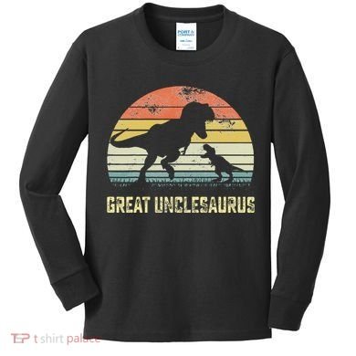 Great Unclesaurus T Rex Dinosaur Great Uncle Saurus Kids Long Sleeve Shirt