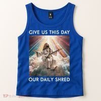 Give Us This Day Our Daily Shred Jesus Christian Tank Top thumb 2