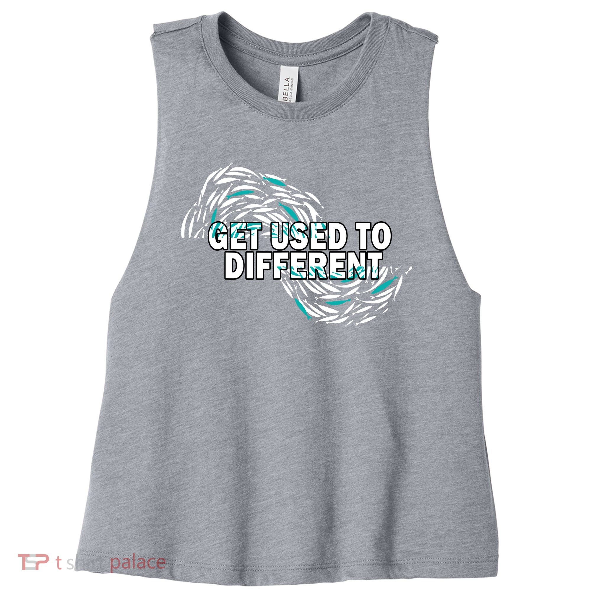 Get Used To Different Chosen Women's Racerback Cropped Tank