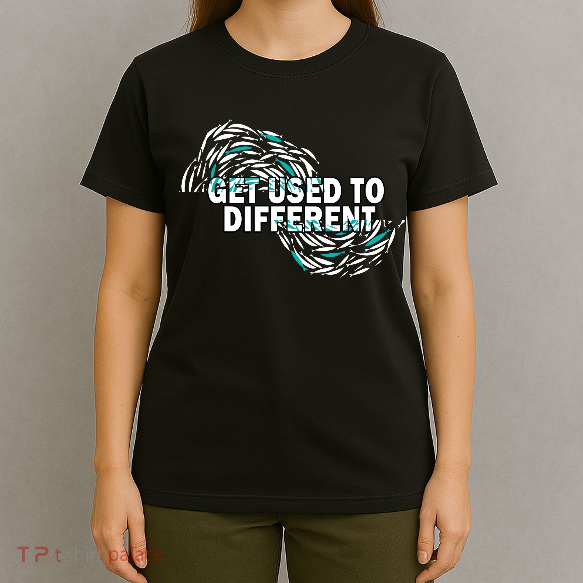 Get Used To Different Chosen T-Shirt