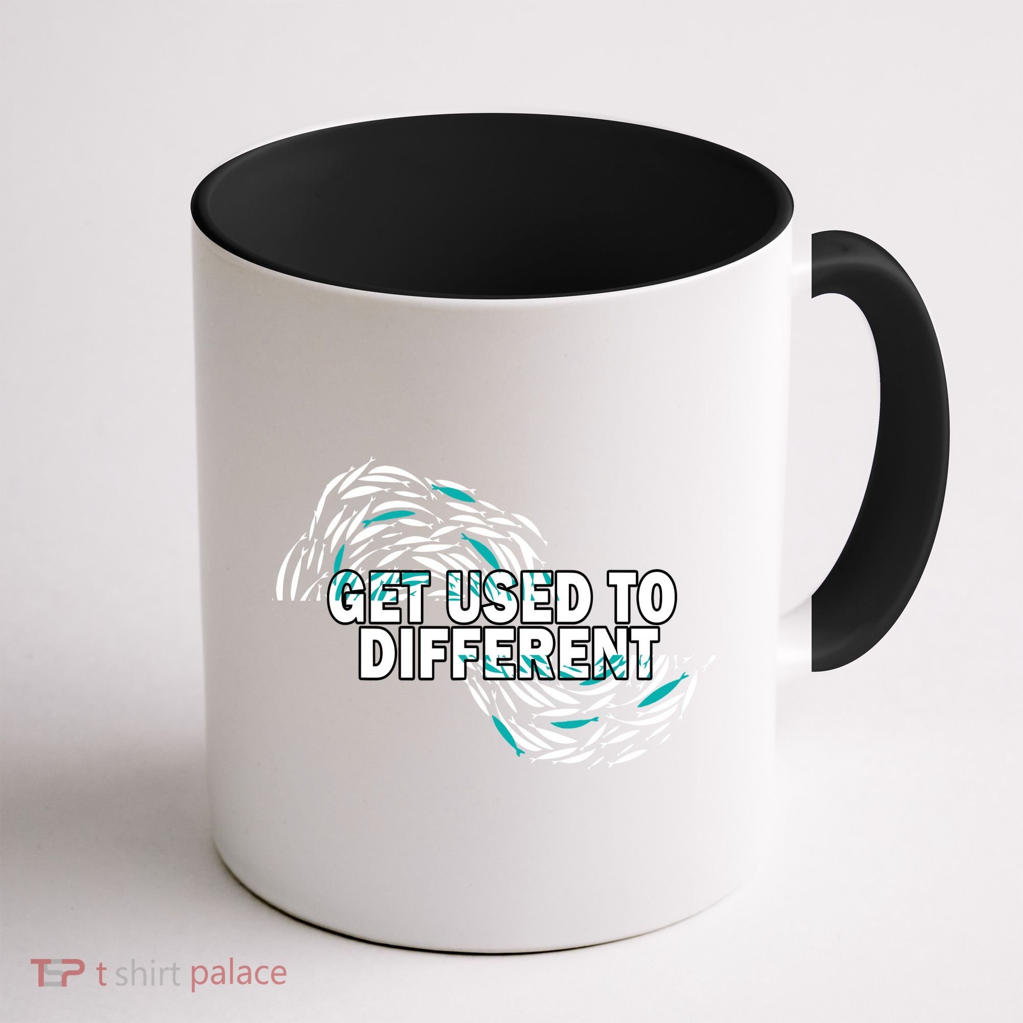 Get Used To Different Chosen Coffee Mug
