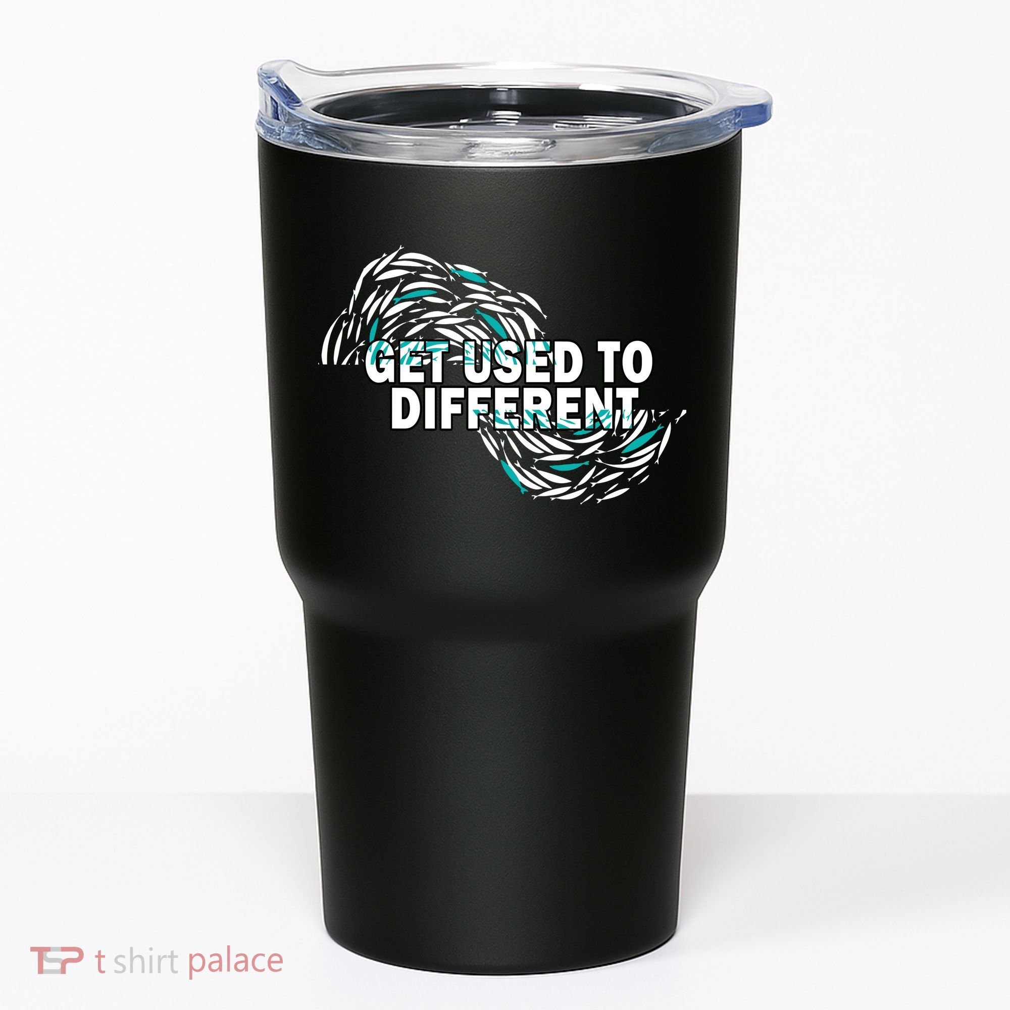 Get Used To Different Chosen Tumbler