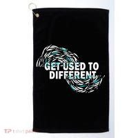Get Used To Different Chosen Golf Towel thumb 0