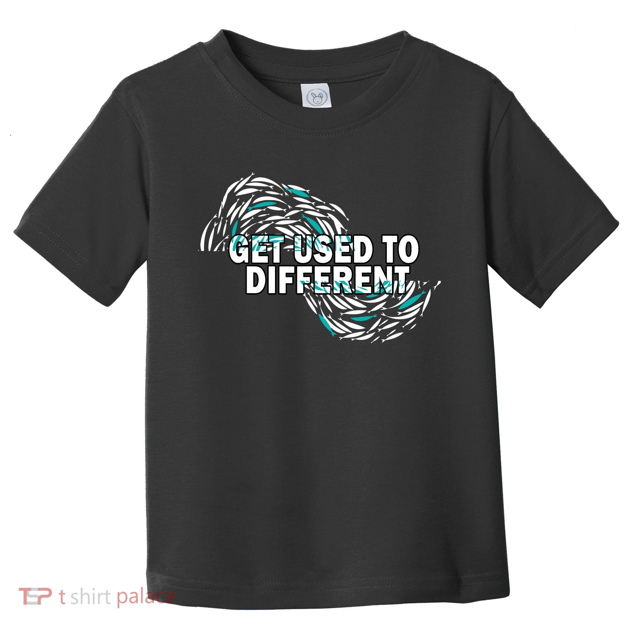 Get Used To Different Chosen Toddler T-Shirt