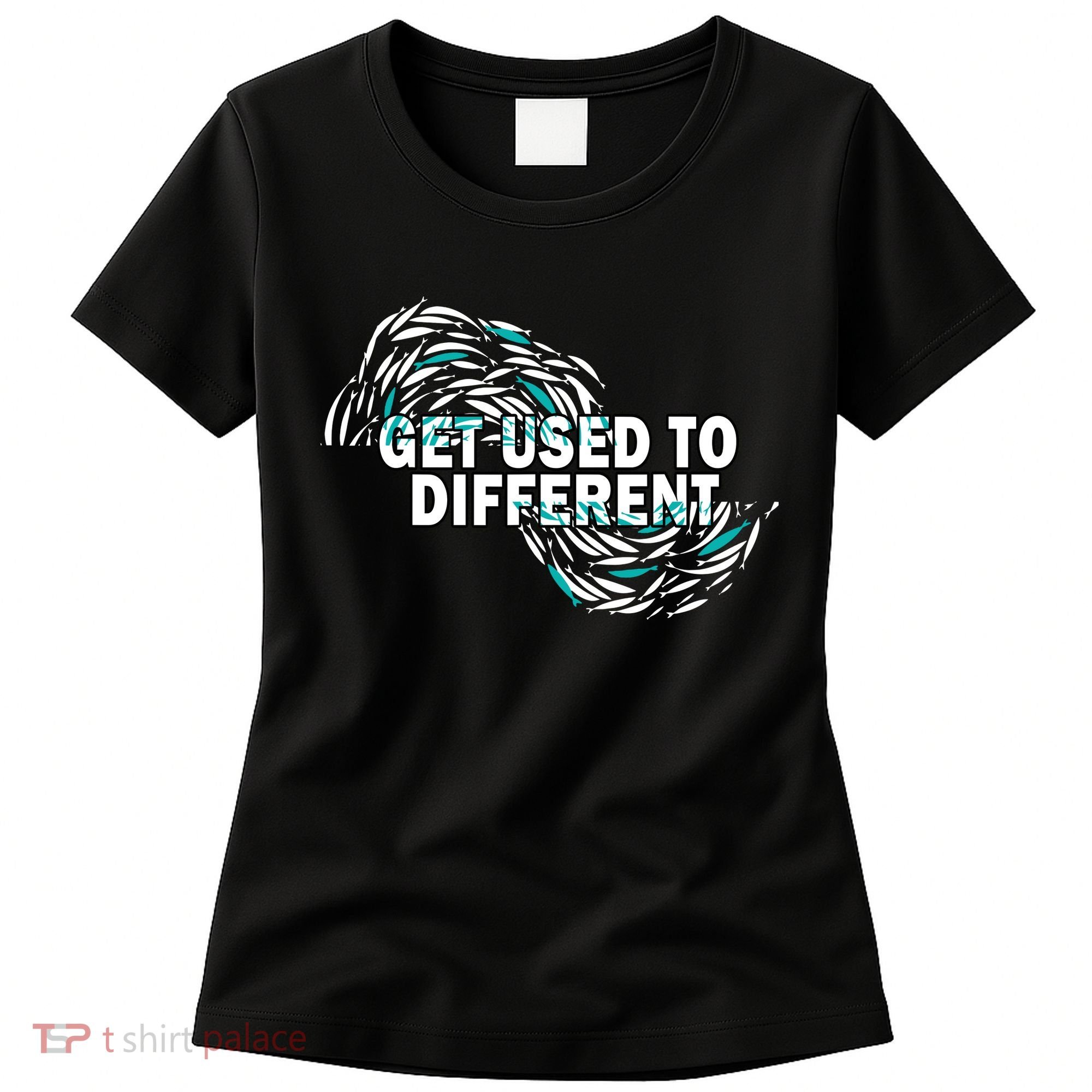 Get Used To Different Chosen Women's T-Shirt