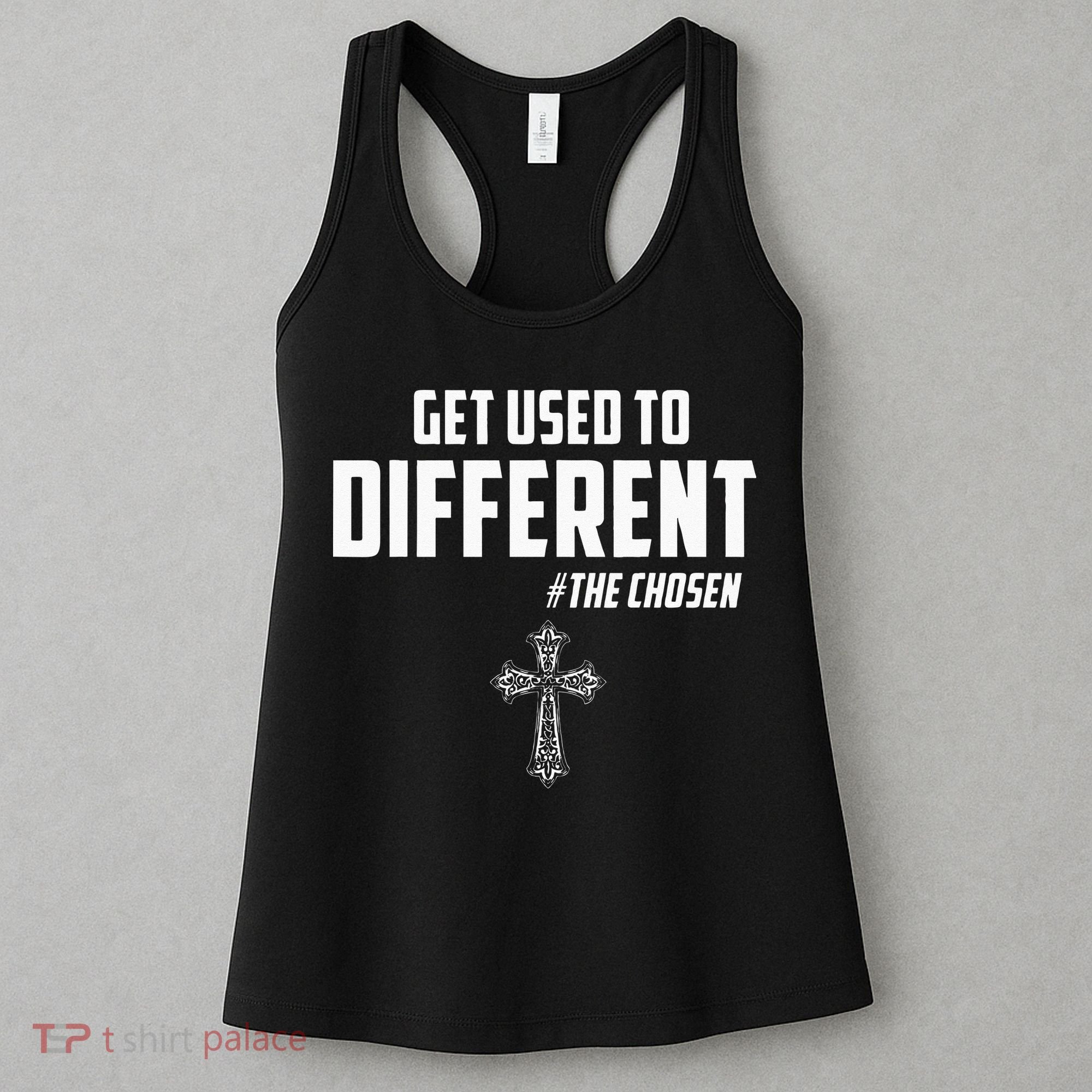 Get Used to Different The Chosen Christian Costume Faith Women's Tank Top