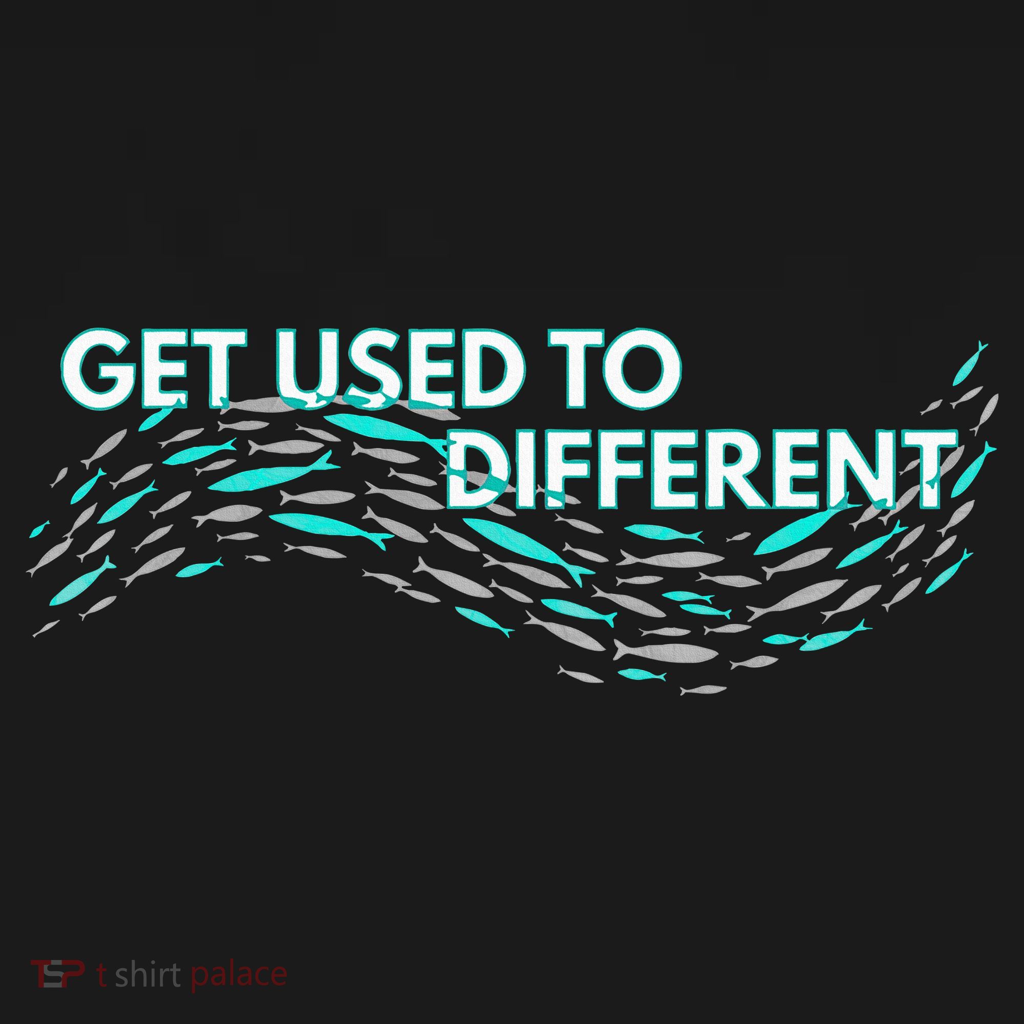 Get Used To Different X Chosen X Fish Against The Current Sweatshirt