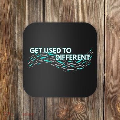 Get Used To Different X Chosen X Fish Against The Current Coaster