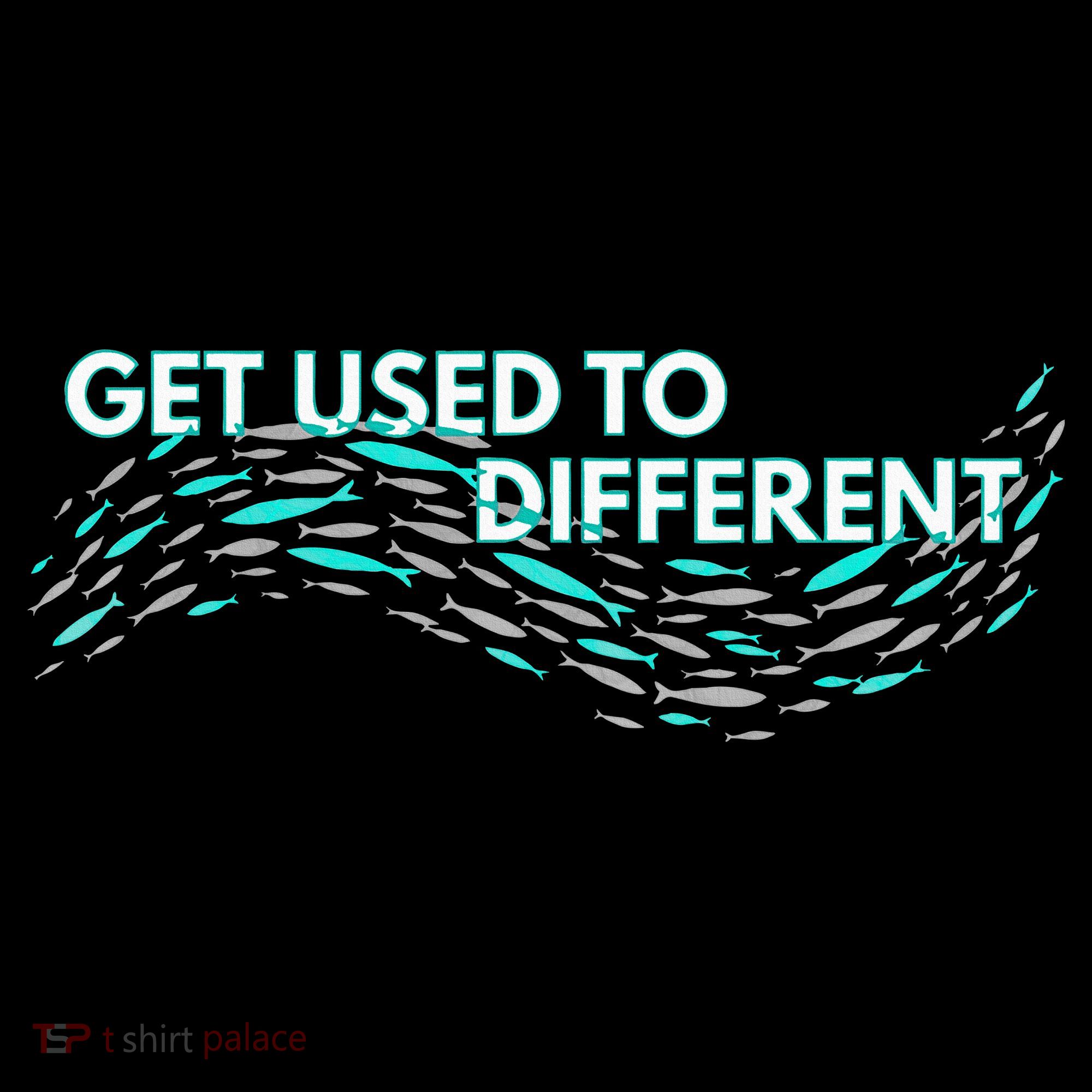 Get Used To Different X Chosen X Fish Against The Current Women's Hoodie