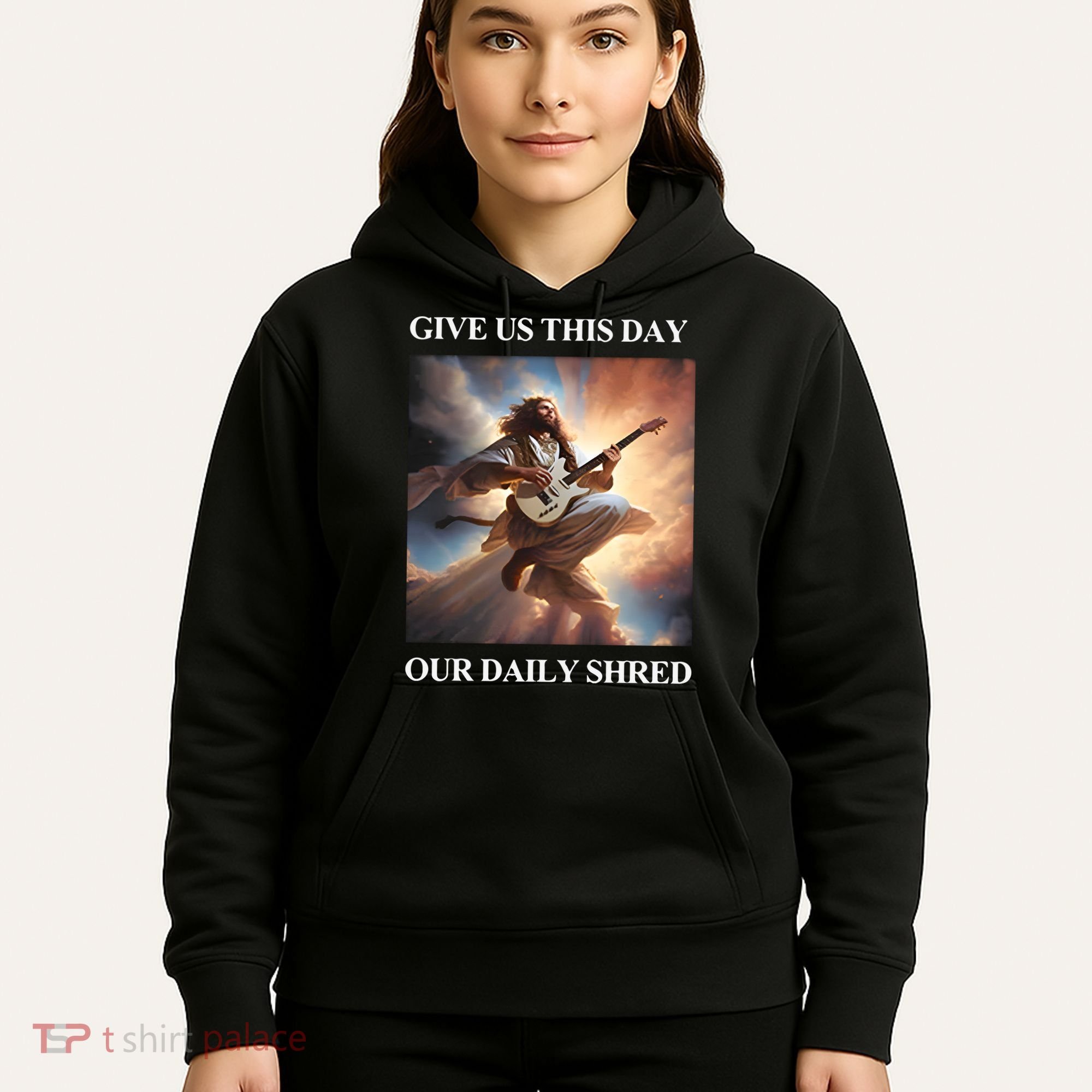 Give Us This Day Our Daily Shred Hoodie